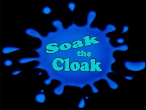 soak the cloak